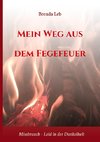 Mein Weg aus dem Fegefeuer