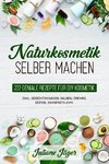 Naturkosmetik selber machen