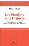 Les Manjaks au 21e siècle