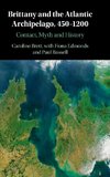 Brittany and the Atlantic Archipelago, 450-1200