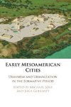 Early Mesoamerican Cities