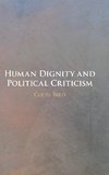 Human Dignity and Political Criticism