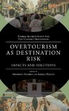 Overtourism as Destination Risk