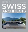 High On...Swiss Architects