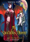 the succubus queen and her pet human vol 1