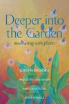 Deeper Into the Garden