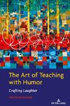 The Art of Teaching with Humor