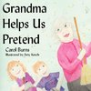 Grandma Helps Us Pretend