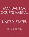 Manual for Courts-Martial United States (2019 Edition)