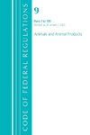 Code of Federal Regulations, Title 09 Animals and Animal Products 1-199, Revised as of January 1, 2021 Pt2