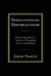 Rediscovering Republicanism