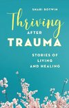 Thriving After Trauma