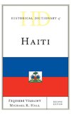 Historical Dictionary of Haiti, Second Edition