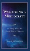 Wallowing in Mediocrity