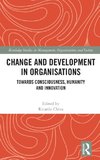 Change and Development in Organisations