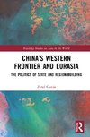 China's Western Frontier and Eurasia