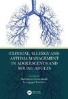 Clinical Allergy and Asthma Management in Adolescents and Young Adults