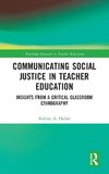 Communicating Social Justice in Teacher Education