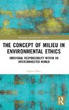 The Concept of Milieu in Environmental Ethics