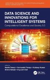 Data Science and Innovations for Intelligent Systems