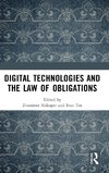 Digital Technologies and the Law of Obligations