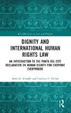 Dignity and International Human Rights Law