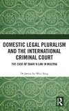 Domestic Legal Pluralism and the International Criminal Court