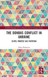 The Donbas Conflict in Ukraine