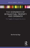 The Economics of Intellectual Property and Openness