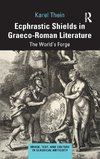 Ecphrastic Shields in Graeco-Roman Literature