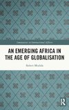 An Emerging Africa in the Age of Globalisation