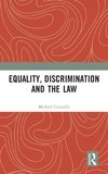 Equality, Discrimination and the Law