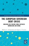 The European Sovereign Debt Crisis