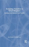 Evaluating Transition to School Programs