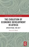 The Evolution of Economic Development in Africa