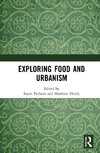 Exploring Food and Urbanism