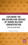 Exploring the Mid-Republican Origins of Roman Military Administration