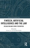 FinTech, Artificial Intelligence and the Law