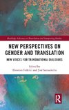 New Perspectives on Gender and Translation