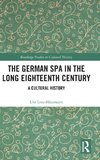 The German Spa in the Long Eighteenth Century