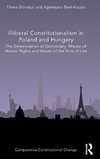 Illiberal Constitutionalism in Poland and Hungary