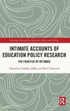 Intimate Accounts of Education Policy Research