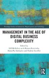 Management in the Age of Digital Business Complexity