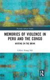 Memories of Violence in Peru and the Congo