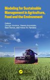 Modeling for Sustainable Management in Agriculture, Food and the Environment