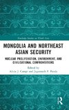 Mongolia and Northeast Asian Security