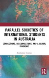 Parallel Societies of International Students in Australia