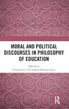 Moral and Political Discourses in Philosophy of Education