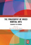 The Philosophy of Mixed Martial Arts