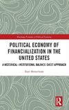 Political Economy of Financialization in the United States